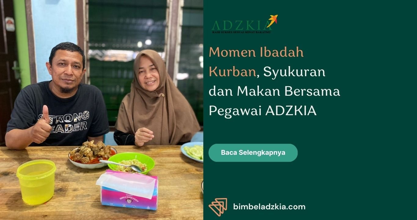 Momen Ibadah Kurban, Syukuran dan Makan Bersama Pegawai ADZKIA