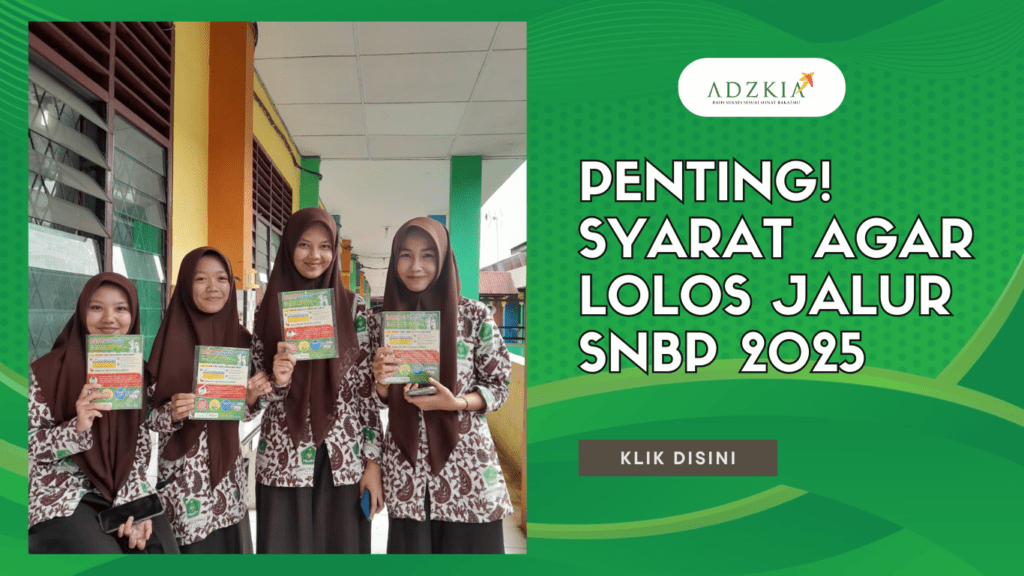 SYARAT LULUS SNBP 2025