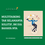 MULTITASKING? PENGARUHNYA DALAM DUNIA PENDIDIKAN